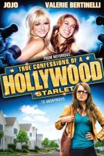 Watch True Confessions of a Hollywood Starlet Solarmovie
