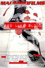Watch Red Like Blood Solarmovie