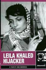 Watch Leila Khaled Hijacker Solarmovie