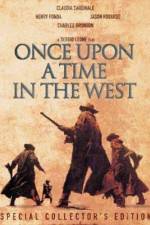 Watch Once Upon a Time in the West - (C'era una volta il West) Solarmovie