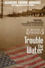 Watch Trouble the Water Solarmovie