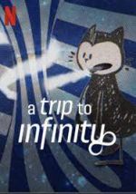 Watch A Trip to Infinity Solarmovie
