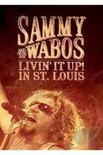 Watch Sammy Hagar and The Wabos Livin\' It Up! Live in St. Louis Solarmovie