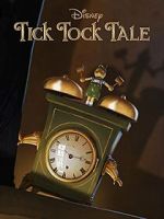 Watch Tick Tock Tale (Short 2015) Solarmovie