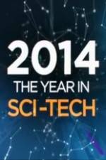 Watch 2014: The Year in Sci-Tech Solarmovie
