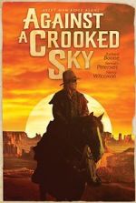 Watch Against a Crooked Sky Solarmovie