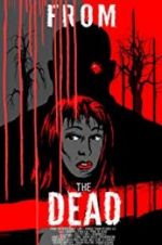Watch From the Dead Solarmovie