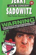 Watch Jerry Sadowitz - Live In Concert - The Total Abuse Show Solarmovie