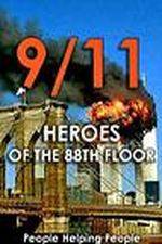 Watch 9/11: Heroes of the 88th Floor: People Helping People Solarmovie