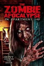 Watch The Zombie Apocalypse in Apartment 14F Solarmovie