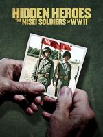 Watch Hidden Heroes: The Nisei Soldiers of WWII Solarmovie