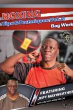 Watch Jeff Mayweather Boxing Tips and Techniques: Vol. 2 - Bag Work Solarmovie