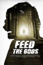 Watch Feed the Gods Solarmovie
