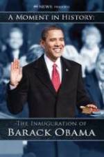 Watch The Inauguration of Barack Obama: A Moment in History Solarmovie