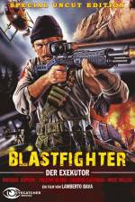 Watch Blastfighter Solarmovie