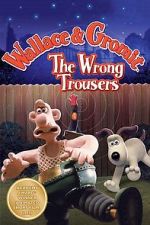 Watch The Wrong Trousers Solarmovie