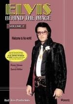 Watch Elvis: Behind the Image - Volume 2 Solarmovie