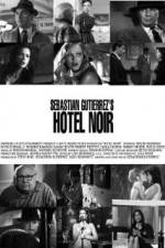 Watch Hotel Noir Solarmovie