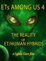 Watch ETs Among Us 4: The Reality of ET/Human Hybrids Solarmovie