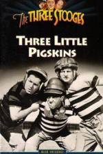 Watch Three Little Pigskins Solarmovie