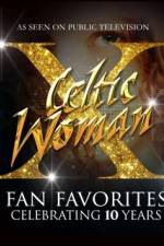 Watch Celtic Woman Fan Favorites Solarmovie