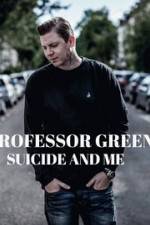 Watch Professor Green: Suicide and Me Solarmovie