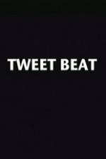 Watch Tweet Beat Solarmovie