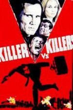 Watch Killer vs Killers Solarmovie
