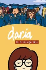 Watch Daria in 'Is It College Yet?' Movie25
