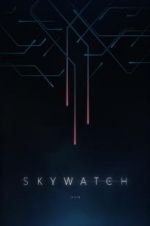 Watch Skywatch Solarmovie