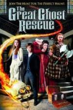 Watch The Great Ghost Rescue Solarmovie