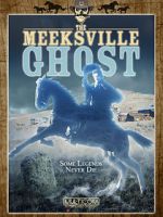 Watch The Meeksville Ghost Solarmovie