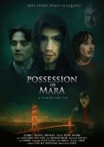 Watch Possession of Mara Solarmovie