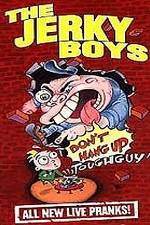 Watch The Jerky Boys: Don't Hang Up, Toughguy! Solarmovie