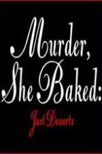 Watch Murder She Baked Just Desserts Solarmovie