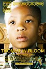 Watch Thomas in Bloom Solarmovie