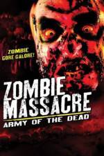 Watch Zombie Massacre: Army of the Dead Solarmovie