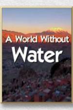 Watch A World Without Water Solarmovie