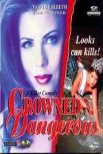 Watch Crowned and Dangerous Solarmovie
