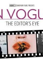 Watch In Vogue: The Editor's Eye Solarmovie