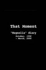 Watch That Moment: Magnolia Diary Solarmovie