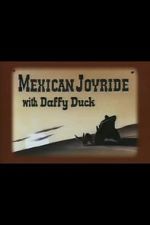Watch Mexican Joyride (Short 1947) Solarmovie