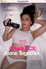 Watch Charli XCX: Alone Together Solarmovie