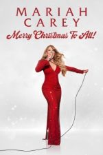 Watch Mariah Carey: Merry Christmas to All! Solarmovie