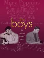 Watch The Boys: The Sherman Brothers\' Story Solarmovie
