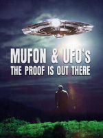 Watch Mufon and UFOs: The Proof Is Out There Solarmovie
