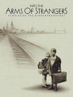 Watch Into the Arms of Strangers: Stories of the Kindertransport Solarmovie