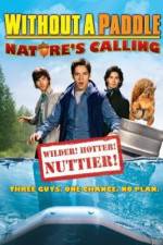 Watch Without a Paddle: Nature's Calling Solarmovie