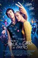 Watch How to Talk to Girls at Parties Solarmovie