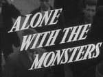 Watch Alone with the Monsters Solarmovie